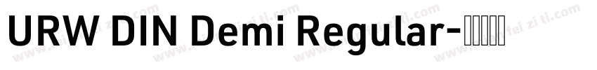 URW DIN Demi Regular字体转换